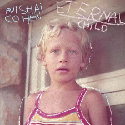 Avishai Cohen (아비샤이 코헨) - Eternal Child