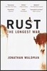Rust: The Longest War