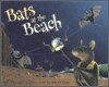 Bats at the Beach