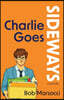 Charlie Goes Sideways