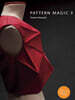 Pattern Magic 3: The Latest Addition to the Cult Japanese Pattern Magic Series (Dress-Making, Pattern Design, Sewing, Fashion)
