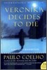 Veronika Decides to Die: A Novel of Redemption