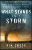 What Stands in a Storm: A True Story of Love and Resilience in the Worst Superstorm in History