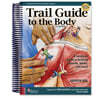 Trail Guide to the Body 7/E: A Hands-on Guide to Locating Muscles, Bones, and More
