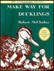 Make Way for Ducklings 75th Anniversary Edition
