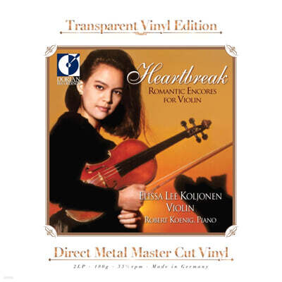 Elissa Lee Koljonen 바이올린 소품집: 하트브레이크 (Heartbreak: Romantic Encores For Violin) [투명 클리어 컬러 2LP]