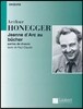 Arthur Honegger - Jeanne d'Arc Au Bucher: (Joan of ARC at the Stake)