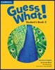 Guess What! American English Level 4 Student's Book