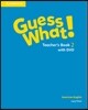 Guess What! American English Level 2 Teacher's Book with DVD [With CD/DVD]