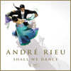 Andre Rieu (앙드레 류) - Shall We Dance