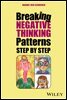 Breaking Negative Thinking Patterns Step by Step