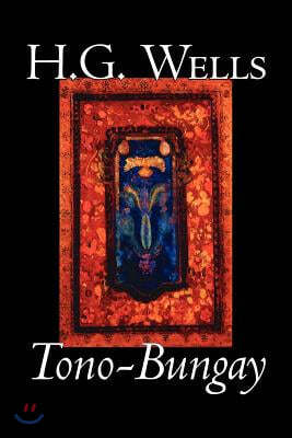 Tono-Bungay by H. G. Wells, Science Fiction, Classics, Literary