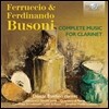 Davide Bandieri 부조니 부자의 클라리넷 작품 전곡집 (Ferruccio and Ferdinando Busoni: Complete Music For Clarinet)