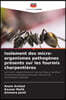 Isolement des micro-organismes pathogenes presents sur les fourmis charpentieres