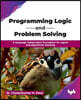 Programming Logic and Problem Solving