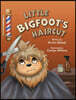 Little Bigfoot's Haircut