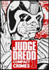 Judge Dredd: Compact Crimes 1