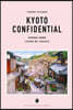 Kyoto Confidential