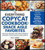 The Everything Copycat Cookbook: Snack Aisle Favorites: 200 Easy Recipes for Your Favorite Grocery Store Snacks and Sweets