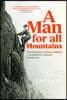 A Man for All Mountains: The Biography of Jack Longland - Mountaineer, Educator, Broadcaster