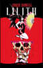 Lilith Vol. 2: Blood and Burlesque