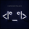 Caravan Palace - The Icon (2LP)