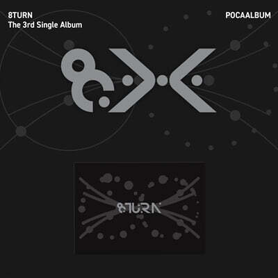 8TURN (에잇턴) - The 3rd Single Album [8.X] (POCAALBUM)