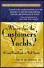 Where Are the Customers' Yachts?: Or a Good Hard Look at Wall Street