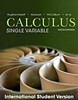 Calculus : Single Variable. International Student Version. (Paperback. 6th Edition)