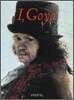 I, Goya