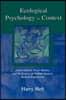 Ecological Psychology in Context
