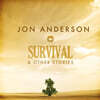 Jon Anderson (존 앤더슨) - Survival & Other Stories [2LP]