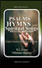 Psalms, Hymns, and Spiritual Songs Deluxe Edition (3 Books in 1)