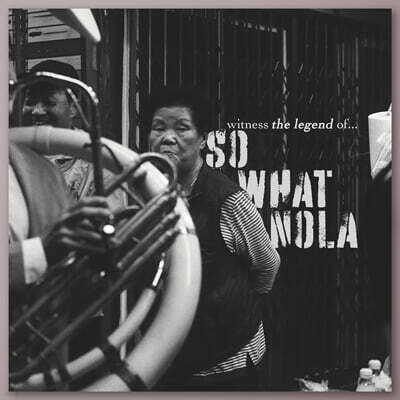 SoWhat NOLA (쏘왓놀라) - 정규 2집 witness the legend of...