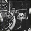 SoWhat NOLA (쏘왓놀라) - 정규 2집 witness the legend of...