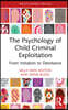 Psychology of Child Criminal Exploitation
