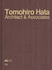 Tomohiro Hata Architect and Associates