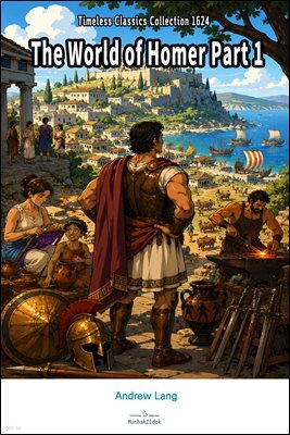 The World of Homer Part 1
