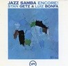 스탄 게츠,루이즈 본파 - Stan Getz,Luiz Bonfa - Jazz Samba Encore! 