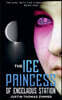 The Ice Princess of Enceladus Station