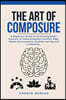 The Art of Composure