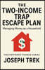 The Two-Income Trap Escape Plan