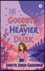 Goodbyes are heavier at dusk