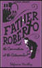 Father Roberto and the Commotion at the Catacombs: two heartwarming cosy mysteries (in Very Large Print)