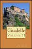 Citadelle: Volume II