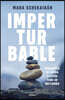 Imperturbable / Unflappable