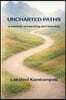 Uncharted Paths: A Memoir of Teaching and Learning