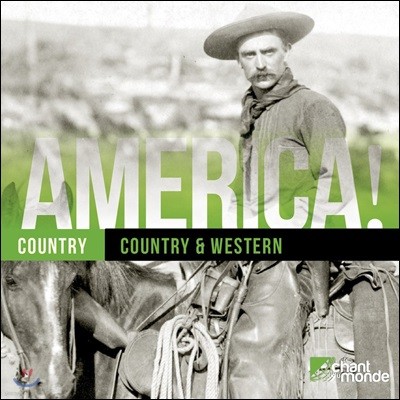 미국의 컨트리 음악 모음집 - 웨스톤 컨트리, 포크 음악 (America! Country: Country & Western)