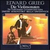 Dmitry Sitkovetsky / Bella Davidovich 그리그: 바이올린 소나타 (Grieg: Violin Sonatas Nos. 1-3, Op. 8, 13 & 45) 드미트리 시트코베스키