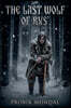 The Last Wolf Of Rus'